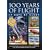100 Years of Flight: 17 Days of Glory