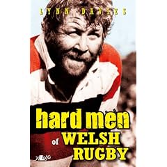 Hard Men of Welsh Rugby