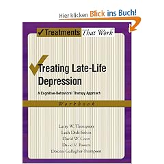 Treating Late Life Depression: A Cognitive-Behavioral Therapy Approach, Workbook (Treatments That Work)