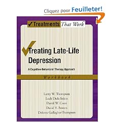 Treating Late Life Depression: A Cognitive-Behavioral Therapy Approach, Workbook
