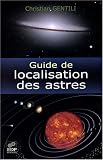Guide de localisation des astres Guide de localisation des astres