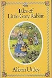 Tales of Little Grey Rabbit