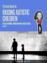 The Best Book On Raising Autistic Children -From Free Kindle Books Library