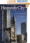 Heavenly City: The Architectural Tradition of Catholic Chicago