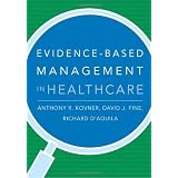 Evidence-Based Management in Healthcare