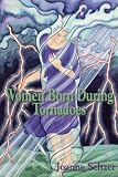 Women Born During  Tornadoes