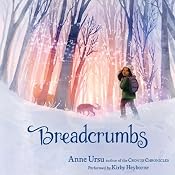 Breadcrumbs | [Anne Ursu, Erin McGuire]