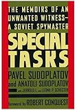 Special Tasks: The Memoirs of an Unwanted Witness - A Soviet Spymaster