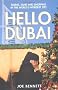 Hello Dubai: Skiing, Sand and Shopping in the World's Weirdest City