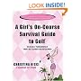 A Girl's On-Course Survival Guide to Golf: Tee to Green and In-Between