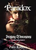 Paradox - Progeny Of Innocence