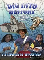 Dig Into History with California Jones: California Missions