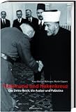 Halbmond und Hakenkreuz: Das "Dritte Reich", die Araber und Pal�stina - Klaus M. Mallmann