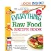 The Everything Raw Food Recipe Book