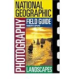 Zoom Produkt-Bild: NATIONAL GEOGRAPHIC PHOTOGRAPHY FIELD GUIDE: LANDSCAPESBYCaputo, Robert[Paperback] on Mar-2002