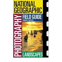 NATIONAL GEOGRAPHIC PHOTOGRAPHY FIELD GUIDE: LANDSCAPESBYCaputo, Robert[Paperback] on Mar-2002