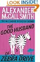 The Good Husband Of Zebra Drive (The No. 1 Ladies' Detective Agency)