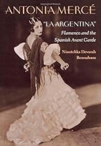 Antonia Mercé, la Argentina: flamenco y la vanguardia española
