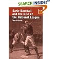 Early Baseball and the Rise of the National League by  Tom Melville