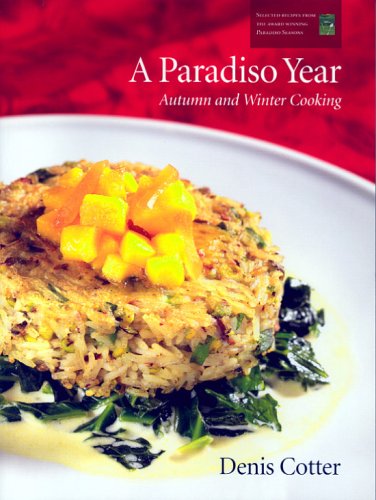 Childrens Toyshop  Food and Drink : A Paradiso Year: Autumn and Winter Cooking