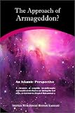 The Approach of Armageddon? An Islamic Perspective
