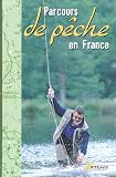 Parcours de p�che en France