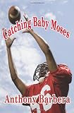 Catching Baby Moses