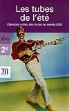 Les tubes de l\'été : Chansons cultes, des sixties aux années 2000