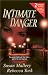 Intimate Danger (Tempting Faith / Shattered Vows)
