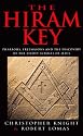 The Hiram Key: Pharoahs, Freemasons and the Discovery of the Secret Scrolls of Christ