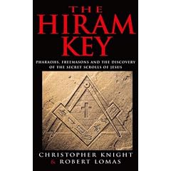 The Hiram Key: Pharoahs, Freemasons and the Discovery of the Secret Scrolls of Christ