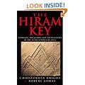 The Hiram Key: Pharoahs,Freemasons and the Discovery of the Secret Scrolls of Christ