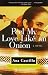 Peel
My
Love
Like
an
Onion