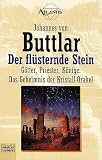 Der fl&uuml;sternde Stein - Johannes von Buttlar
