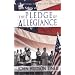 The Story of the Pledge of Allegiance: Discovering Our Nations Heritage