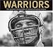 Books : Warriors: The Greatest Photographs of Football's Toughest Players