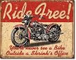 Ride Free Metal Tin Sign 16" X 12.5"