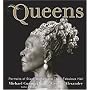 Queens: Portraits of Black Women and their Fabulous Hair
