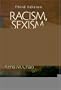Racism, Sexism, and the Media: The Rise of Class Communication in Multicultural America