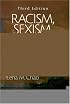 Racism, Sexism, and the Media: The Rise of Class Communication in Multicultural America