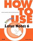 How to Use Lotus Notes R6