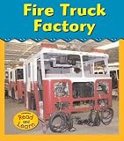 Fire Truck Factory (Field Trip!)