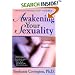 Awakening Your Sexuality: A Guide for Recovering Women