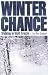 Books : Winter Chance: Walking in Wolf Tracks
