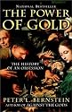 The Power of Gold: The History of an Obsession