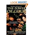 The Power of Gold: The History of an Obsession