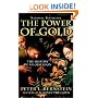 The Power of Gold: The History of an Obsession