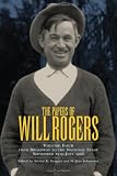 The Papers of Will Rogers: From Broadway to the National Stage, September 1915-July 1928