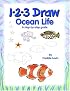 1-2-3 Draw Ocean Life (Levin, Freddie. 1-2-3 Draw.)