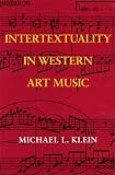 Intertextuality in Western Art Music (Musical Meaning & Interpretation)